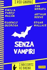 Senza vampiri. Ediz. multilingue