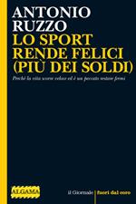 Lo sport rende felici (più dei soldi)