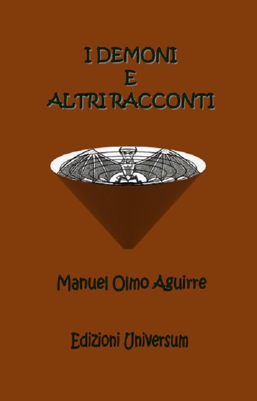 I demoni e altri racconti - Manuel Olmo Aguirre - copertina