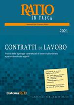 Contratti di lavoro 2021. Analisi delle tipologie contrattuali di lavoro subordinato e parasubordinato vigenti