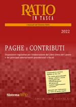 Paghe e contributi 2022. Disposizioni legislative per l'elaborazione del Libro Unico del Lavoro e dei principali adempimenti previdenziali e fiscali