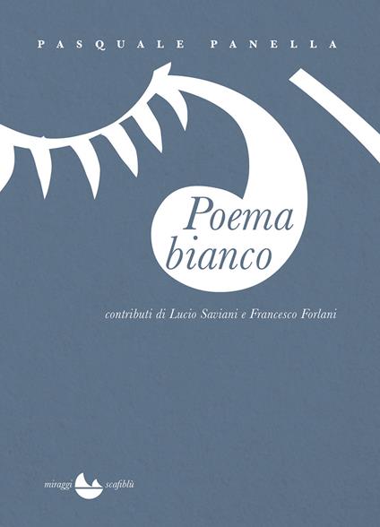 Poema bianco. Nuova ediz. - Pasquale Panella - copertina