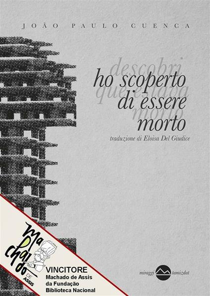 Ho scoperto di essere morto - João Paulo Cuenca,Eloisa Del Giudice - ebook