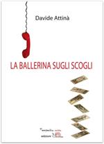 La ballerina sugli scogli