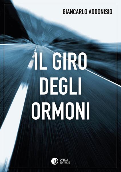 Il giro degli ormoni - Giancarlo Addonisio - copertina