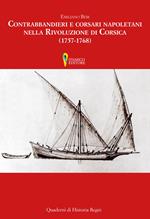 Contrabbandieri e corsari napoletani nella rivoluzione di Corsica (1757-1768)