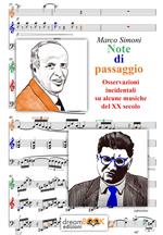 Note di passaggio. Osservazioni incidentali su alcune musiche del XX secolo