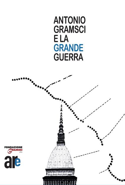 Antonio Gramsci e la grande guerra - copertina