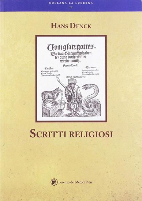 Scritti religiosi - Hans Denck - 2