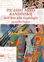 Picasso, Miró e Kandinskij. Dall'arte alla grafologia