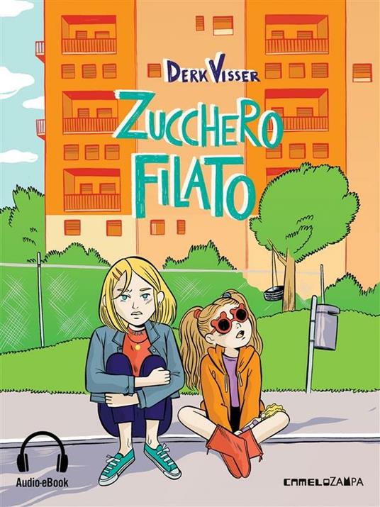 Zucchero filato - Derk Visser,Olga Amagliani - ebook