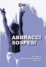 Abbracci sospesi