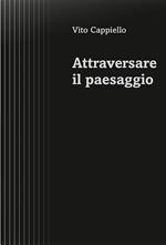 Attraversare il paesaggio