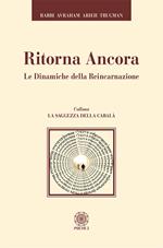 Ritorna ancora. Le dinamiche della reincarnazione