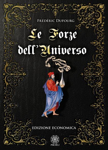 Le forze dell'universo - Frédéric Dufourg - copertina