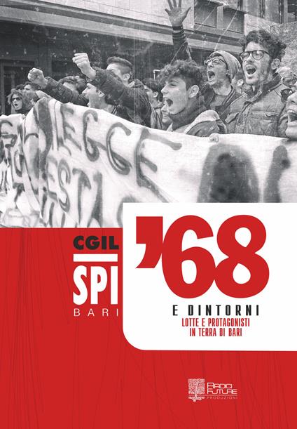 '68 e dintorni. Lotte e protagonisti in terra di Bari - copertina