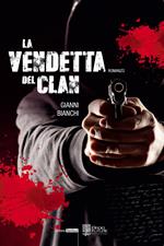 La vendetta del clan