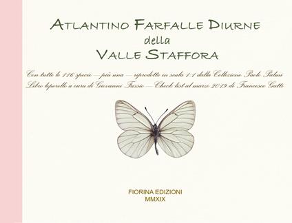 Atlantino farfalle diurne della Valle Staffora. Con tutte le 116 specie, più una, riprodotte in scala 1:1 dalla collezione Paolo Palmi. Ediz. illustrata - Giovanni Fassio - copertina