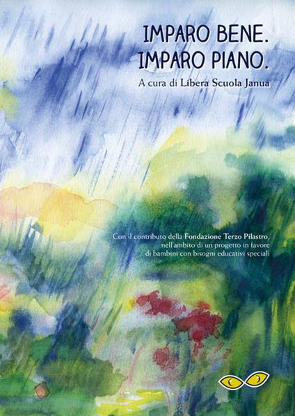 Imparo bene. Imparo piano - Maria Antonella Rainone,Lisa Cardin,Giordana Tieghi - copertina