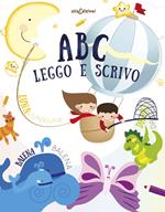 Abc leggo e scrivo. Ediz. illustrata