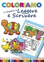 Coloriamo io imparo a leggere e a scrivere. Ediz. illustrata