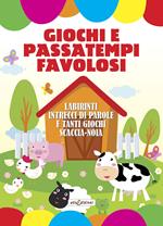 Giochi e passatempi favolosi