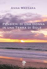 Pensieri di una donna in una terra di sole