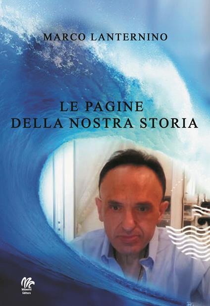 Le pagine della nostra storia - Marco Lanternino - copertina