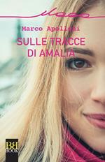 Sulle tracce di Amalia