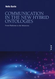 Communication in the new hybrid ontologies. From platforms to the Metaverse