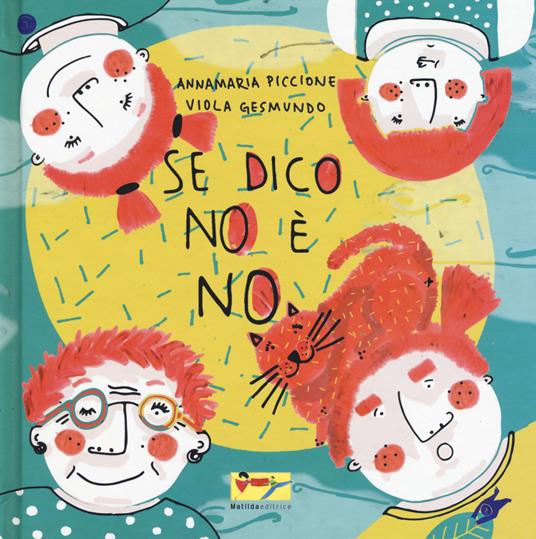 Se dico no è no. Ediz. a colori - Annamaria Piccione,Viola Gesmundo - copertina