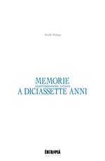 Memorie (impertinentemente veritiere) a diciassette anni