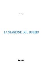 La stagione del dubbio