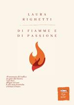 Di fiamme e di passione