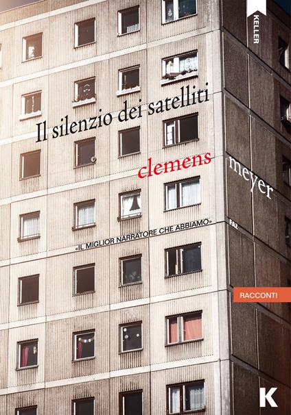 Il silenzio dei satelliti - Clemens Meyer - copertina