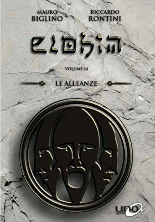 Le alleanze. Elohim. Vol. 14 - Mauro Biglino - Libro - Uno Editori - |  laFeltrinelli