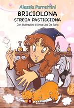 Briciolona strega pasticciona