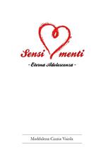 Sensimenti. Eterna adolescenza