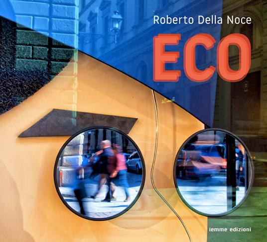 Eco - Roberto Della Noce - copertina