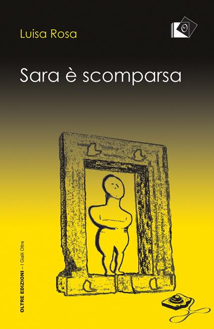 Sara è scomparsa - Luisa Rosa - copertina