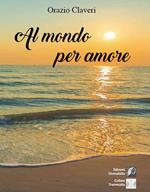 Al mondo per amore