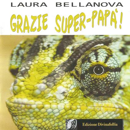 Grazie super-papà! - Laura Bellanova - copertina