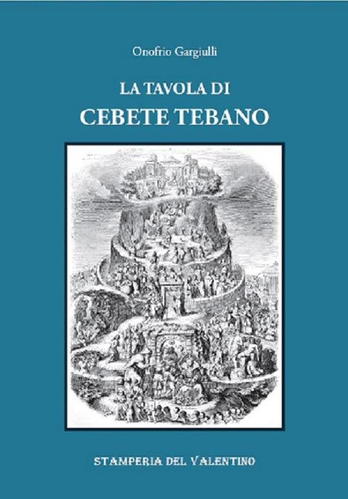 La Tavola di Cebete Tebano - Onofrio Gargiulli - copertina