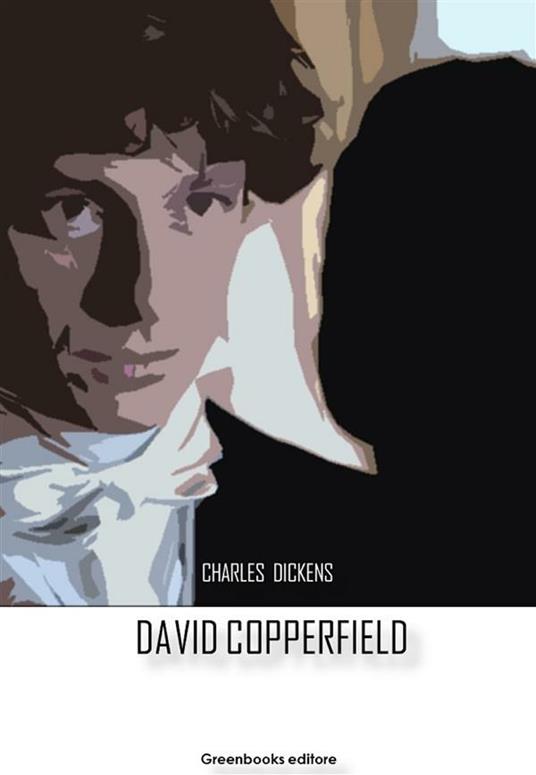 David Copperfield - Charles Dickens - ebook