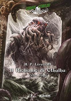 Choose Cthulhu. Vol.1. Il Richiamo di Cthulhu