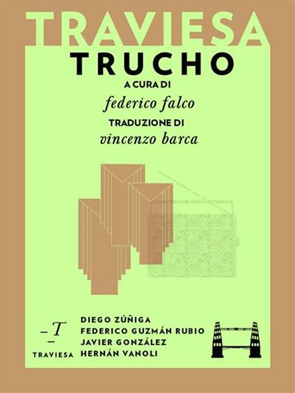 Trucho - Federico Falco,Federico Guzmán Rubio,Javier González,Hernán Vanoli - ebook
