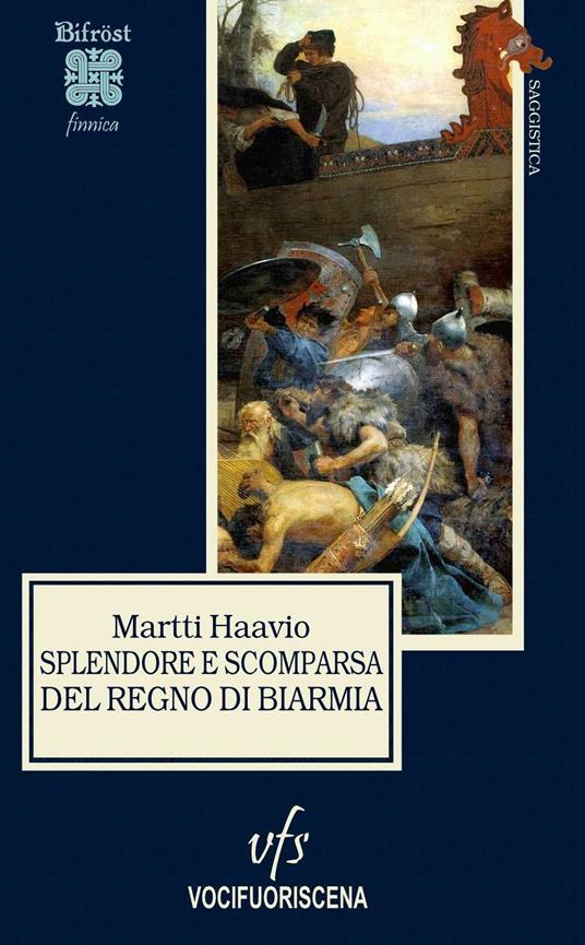 Splendore e scomparsa del regno di Biarmia - Martti Haavio - copertina