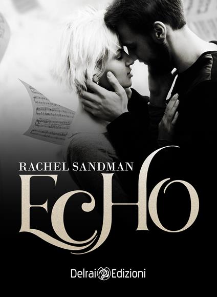 Echo - Rachel Sandman - ebook