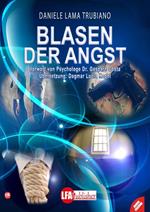 Blasen der Angst