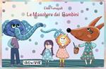 Le maschere dei bambini. Schede per Kamishibai. Con audiolibro